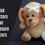 Risk Factors for Pressure Ulcers